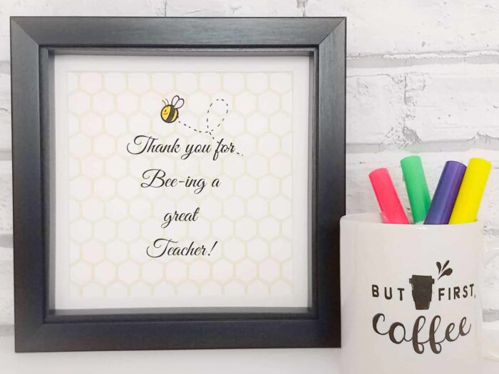 Thank you for bee-ing a great teacher gift
