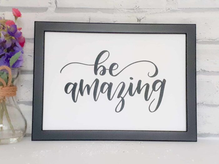 Be Amazing quote gift