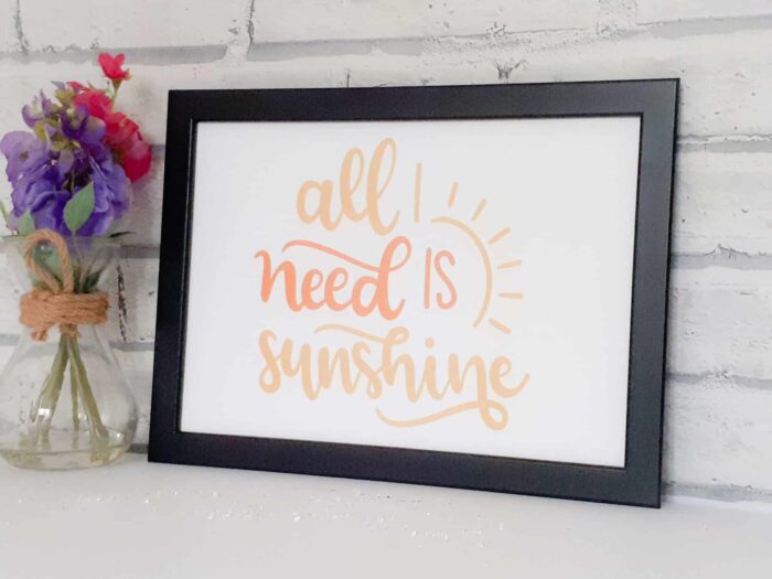 All you need is sunshine quote