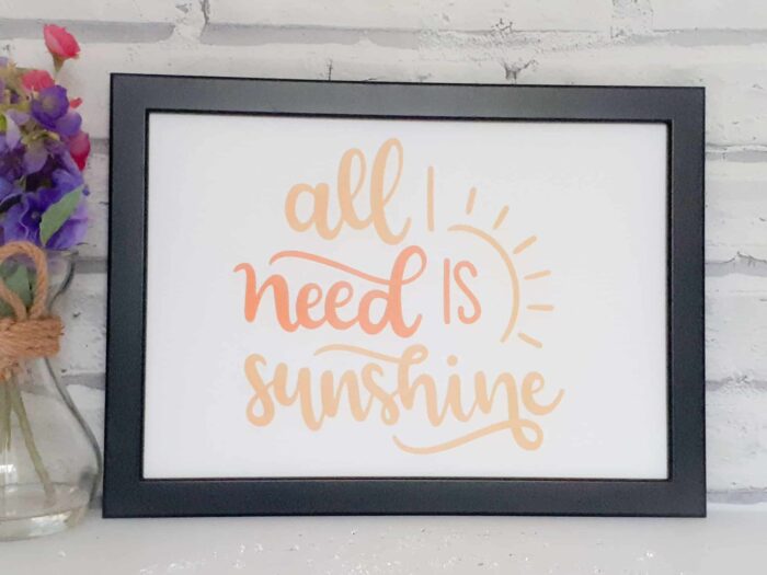 All you need is sunshine quote