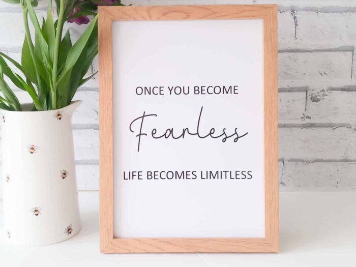 Once you become fearless gift print