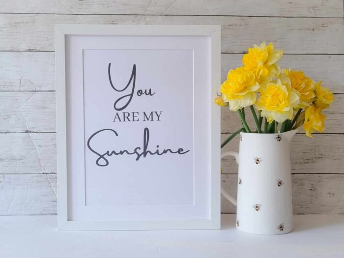 You are my sunshine white frame